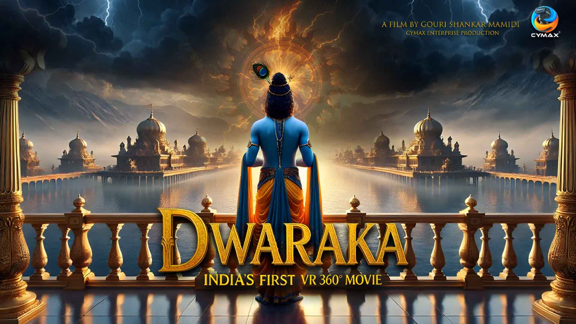 DWARAKA — India's First VR 360° Film by CYMAX, VR Movie Production Hyderabad